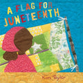 A Flag for Juneteenth - Hardcover
