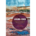 Losing Eden: An Environmental History of the American West - Paperback