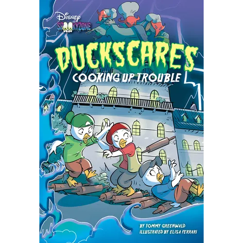 Duckscares: Cooking Up Trouble - Hardcover