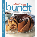 Another Bundt Collection: Because You Can Never Bake Too Many Bundts! - Hardcover