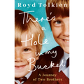 There's a Hole in My Bucket: A Journey of Two Brothers - Paperback