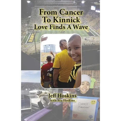 From Cancer to Kinnick: Loves Finds a Wave - Paperback