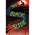 The Black Slide - Hardcover