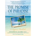 The Promise of Paradise: Life-Changing Lessons from the Tropics - Paperback