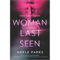 Woman Last Seen: A Chilling Thriller Novel - Paperback