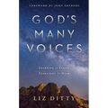 God's Many Voices: Learning to Listen. Expectant to Hear. - Paperback