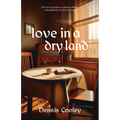 Love in a Dry Land - Paperback