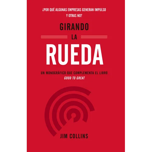 Girando La Rueda (Turning the Flywheel, Spanish Edition) - Paperback