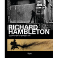 Richard Hambleton: Godfather of Street Art - Hardcover