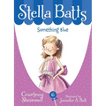 Stella Batts: Something Blue - Hardcover