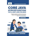 Core Java Interview Questions You'll Most Likely Be Asked: A Complete Guide to Java Fundamentals, OOPs, Collections, Exception Handling, and Java 9 fo - Hardcover
