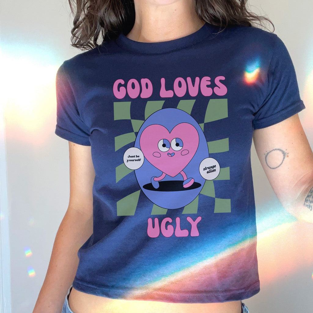 God Loves Ugly Women's Baby Tee