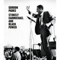 Gordon Parks: Stokely Carmichael and Black Power - Hardcover