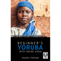 Beginner's Yoruba with Online Audio - Paperback