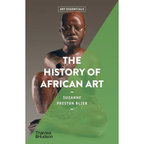 The History of African Art (Art Essentials) - Paperback