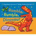 Rumble, Rumble, Dinosaur - Board Book