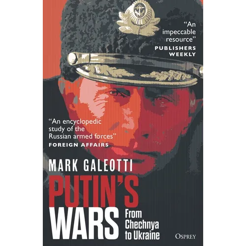 Putin's Wars: From Chechnya to Ukraine - Paperback