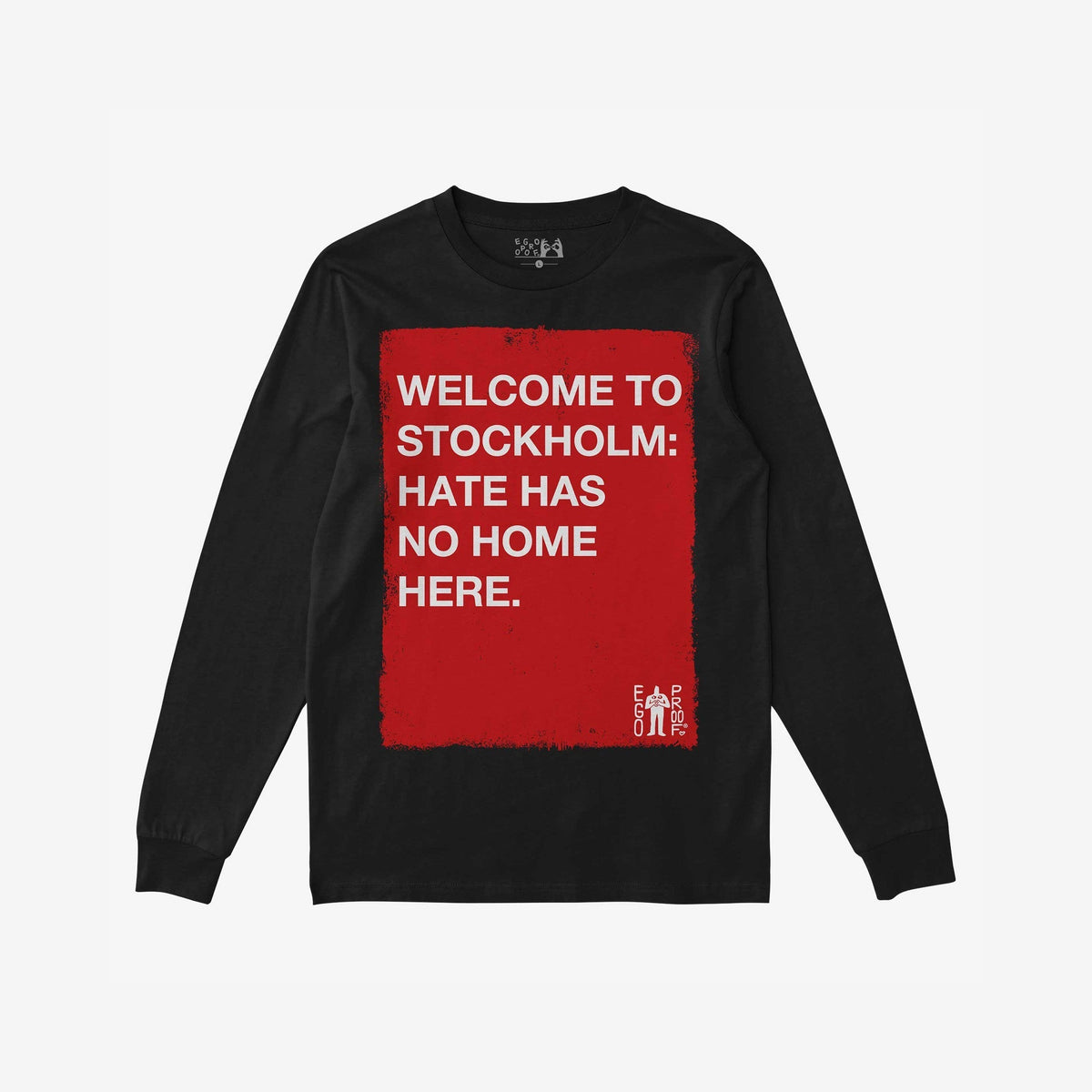 Custom Hate Has No Home Here Long Sleeve T-shirt