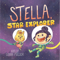 Stella, Star Explorer - Hardcover