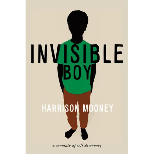 Invisible Boy: A Memoir of Self-Discovery - Paperback
