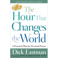 The Hour That Changes the World: A Practical Plan for Personal Prayer - Paperback