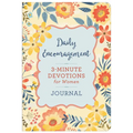 Daily Encouragement: 3-Minute Devotions for Women Journal - Paperback