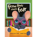 Fiona Finds What's Fair - Hardcover