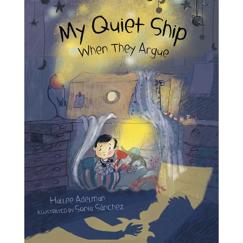 My Quiet Ship: When They Argue - Paperback