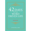 42 Days of the Word Driven Life - Paperback