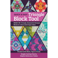 Quick & Easy Triangle Block Tool: Make 100 Triangle, Diamond & Hexagon Blocks in 4 Sizes with Project Ideas; Packed with Hints, Tips & Tricks; Simple - Paperback