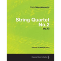 String Quartet No.2 Op.13 - A Score for Strings (1827) - Paperback