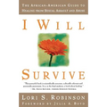 I Will Survive: The African-American Guide to Healing from Sexual Assault and Abuse - Paperback