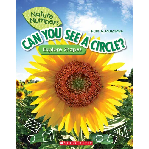 Can You See a Circle?: Explore Shapes (Nature Numbers) - Paperback