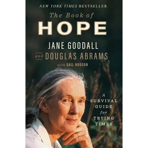 The Book of Hope: A Survival Guide for Trying Times - Hardcover