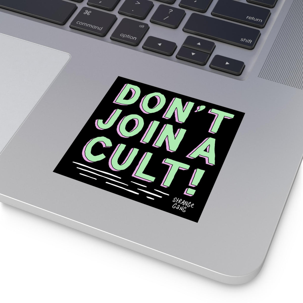 Don't Join A Cult Sticker & Magnet