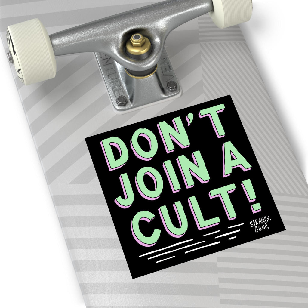 Don't Join A Cult Sticker & Magnet