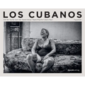 Los Cubanos: Searching for Cuba's Soul - Hardcover