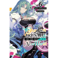 Our Last Crusade or the Rise of a New World, Vol. 6 (Light Novel): Volume 6 - Paperback