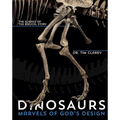 Dinosaurs: Marvels of God's Design - Hardcover