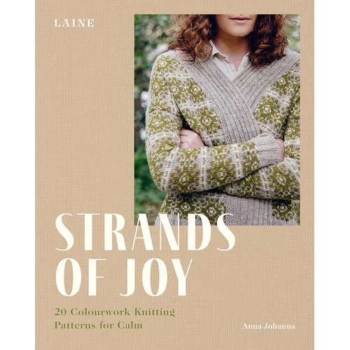 Strands of Joy: 20 Colourwork Knitting Patterns for Calm - Paperback