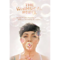 The Whimsical Rebel: Break People Pleasing Addiction without Becoming an Asshole - Hardcover
