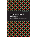 The Warlord of Mars - Paperback