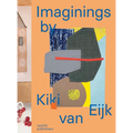 Imaginings by Kiki Van Eijk - Paperback