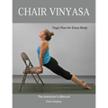 Chair Vinyasa: Yoga Flow for Every Body - Paperback