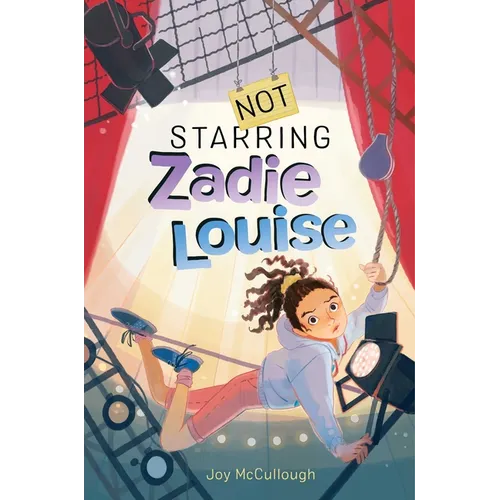 Not Starring Zadie Louise - Hardcover