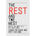 The Rest and the West: Capital and Power in a Multipolar World - Paperback