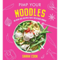 Pimp Your Noodles - Hardcover
