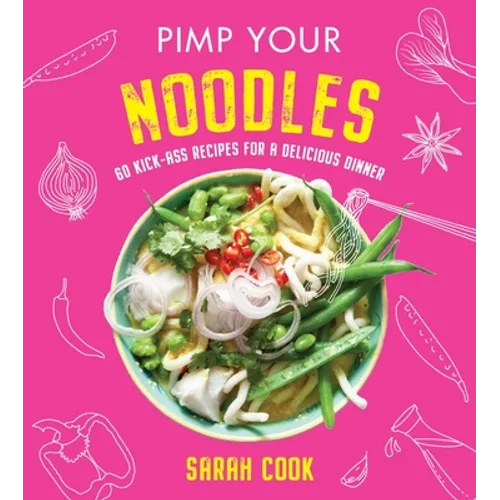 Pimp Your Noodles - Hardcover