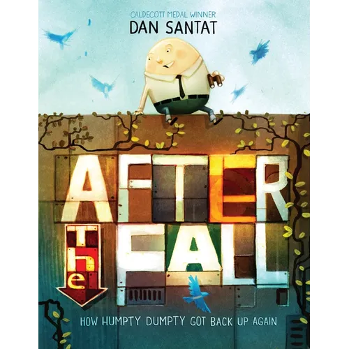 After the Fall (How Humpty Dumpty Got Back Up Again) - Hardcover