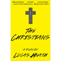 The Christians: A Play - Paperback